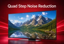Quad Step Noise Reduction en los televisores LG, qué es